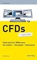 CFDs - simplified. Contracts for Difference. Verstehen - Einsetzen - Gewinnen