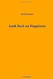 Look Back on Happiness