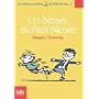 Histoires in�dites du Petit Nicolas, Tome 1 : Les b�tises du Petit Nicolas