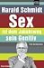  : Sex ist dem Jakobsweg sein Genitiv. Eine Vermessung