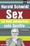 Sex ist dem Jakobsweg sein Genitiv. Eine Vermessung