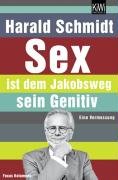 Sex ist dem Jakobsweg sein Genitiv. Eine Vermessung