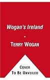 Wogan's Ireland : a tour around the country that made the man