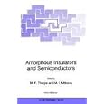Amorphous Insulators and Semiconductors (NATO Science Partnership Sub-Series: 3:) by  M.F. Thorpe and M.I. Mitkova