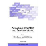 Click here to buy Amorphous Insulators and Semiconductors (NATO Science Partnership Sub-Series: 3:) by  M.F. Thorpe and M.I. Mitkova.