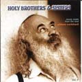 Holy Brothers and Sisters