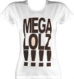 Mega Lolz!!!! - T-Shirt Skinny White (S)