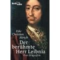 Der ber�hmte Herr Leibniz: Eine Biographie