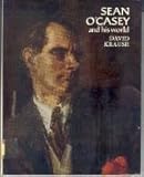 Sean O'Casey and his world