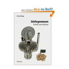 Stirlingmotoren: Technik zum Anfassen