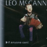 LEO MCCANN : IF ANYONE CAN!