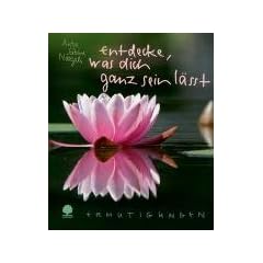 Entdecke, was dich ganz sein l��t: Ermutigungen