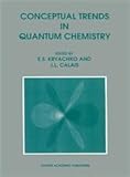 Conceptual trends in quantum chemistry