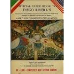 Official Guide Book to Diego Rivera's Frescoes in the National Palace, Supreme Court of Justice, Del Prado Hotel, Ministry of Education and Elsewhere in Mexico book cover