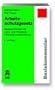 Arbeitsschutzgesetz: Basiskommentar mit L�rm- und Vibrations-Arbeitsschutzverordnung