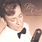 Come Rain or Come Shine by BobCaldwell