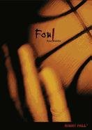 Foul (Night Fall)