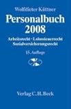 Personalbuch 2008: Arbeitsrecht, Lohnsteuerrecht, Sozialversicherungsrecht