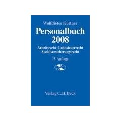 Personalbuch 2008. Arbeitsrecht, Lohnsteuerrecht, Sozialversicherungsrecht