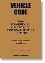 California Vehicle Code Unabridged 2010