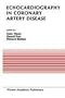 Echocardiography in Coronary Artery Disease (Developments in Cardiovascular Medicine)