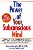 The Power of Your Subconscious Mind