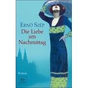 Die Liebe am Nachmittag: Roman