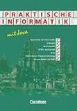 Informatik. Sekundarstufe II: Praktische Informatik mit Java. Schülerbuch: Geschichte der Informatik, Internet, Multimedia, HTML, JavaScript, Java, Client-Server-Programmierung, Server-Seiten mit PHP Bild