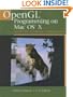 OpenGL&reg; Programming on Mac OS&reg; X: Architecture, Performance, and Integration