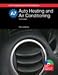Auto Heating and Air Conditioning, A7, 3rd Edition
