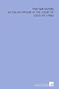 Five Fair Sisters: An Italian Episode At the Court of Louis XIV (1906)
