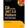 Pro C# 2005 and the .NET 2.0 Platform (Expert's Voice)