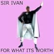 For What It's Worth