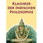 Klassiker der indischen Philosophie