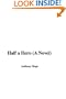 Half a Hero (A Novel)