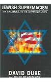 ISBN: 1892796058 - Jewish Supremacism: My Awakening to the Jewish Question