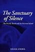 The Sanctuary of Silence: The Priestly Torah and the Holiness School