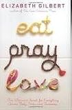 Eat, Pray, Love: One Woman's Search for Everything Across Italy, India and Indonesia Publisher: Viking Adult