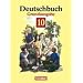 Deutschbuch - Grundausgabe: Deutschbuch, Grundausgabe, neue Rechtschreibung, 10. Schuljahr