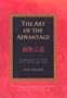 The Art of the Advantage: 36 Strategies to Seize the Competitive Edge