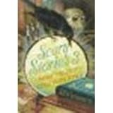 Scary Stories 3: More Tales to Chill Your Bones by Schwartz, Alvin [HarperCollins, 2011] Hardcover [Hardcover]