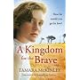 A Kingdom for the Brave