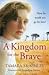 Kingdom for the Brave