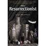 The Resurrectionist