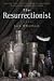 The Resurrectionist