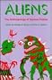 Aliens: The Anthropology of Science Fiction (Alternatives)