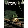 Life On Earth : " A Natural History " :