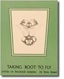 Taking Root to Fly: Articles on Functional Anatomy