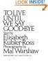 To Live Until We Say Good-Bye