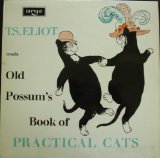 T. S. Eliot Reads Old Possum`s Book of Practical Cats , Original ARGO LP